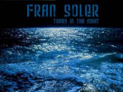 Fran Soler : Tears in the Night